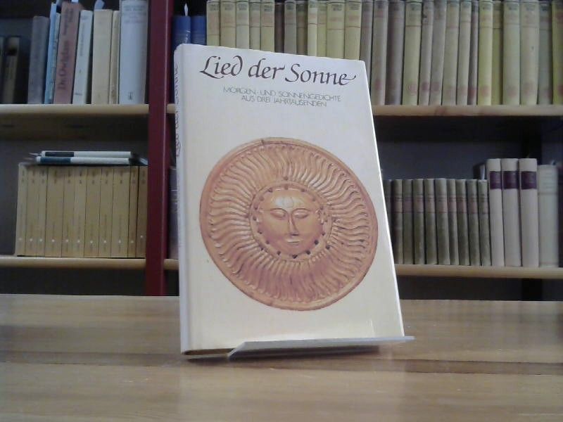 Jacobi Lis: Lied der Sonne. Morgen- und Sonnengedichte aus drei Jahrtausenden