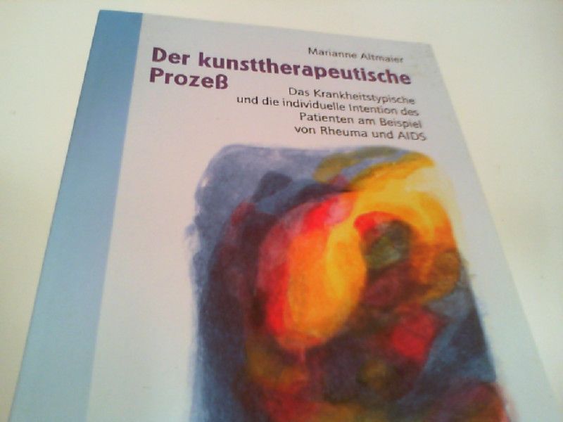 Marianne Altmaier: Der kunsttherapeutische Proze