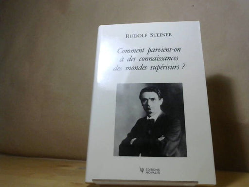 Steiner: Comment parvient on a des connaissances