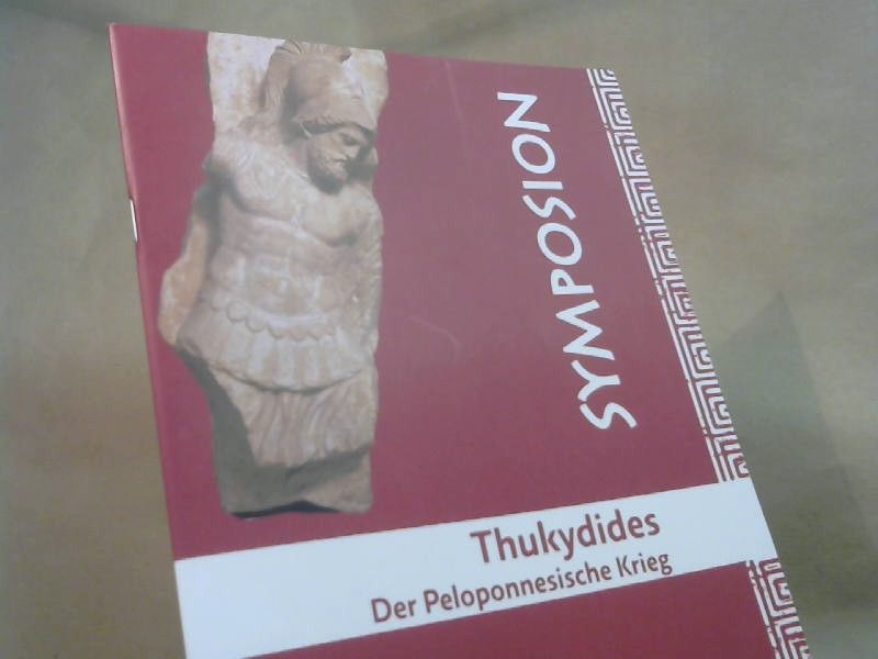 Hubert und Thucydides Müller: Thukydides, Der Peloponnesische Krieg
