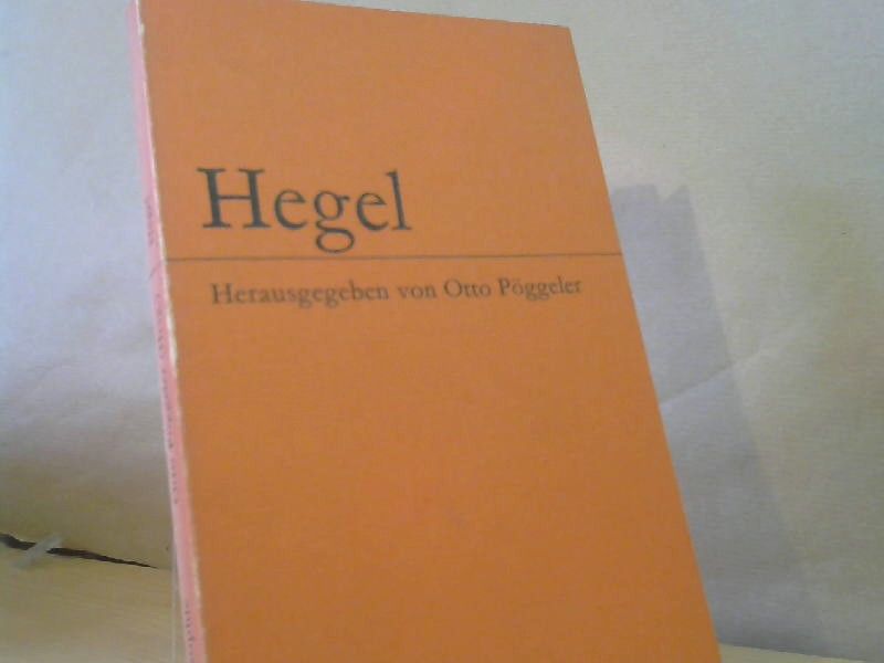 Otto Pöggeler: Hegel. Einführung in seine Philosophie