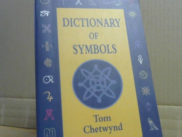 Tom Chetwynd: Dictionary of Symbols: v. 2 (Language of the unconscious