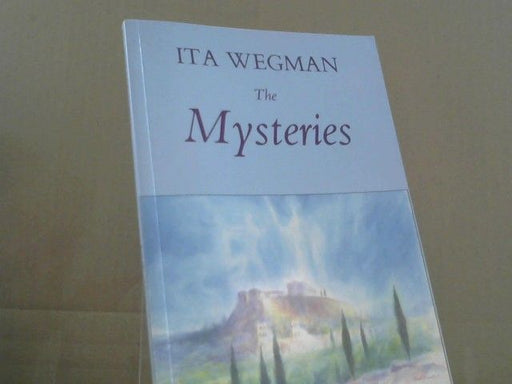 Ita Wegman: The Mysteries
