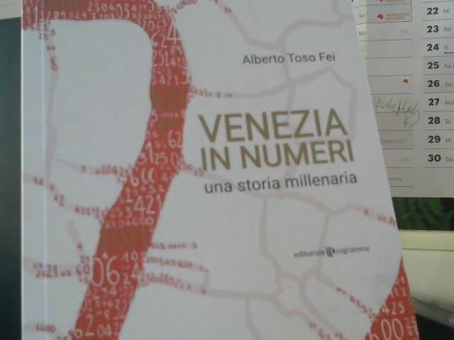 Alberto Toso Fei: Venezia in Numeri