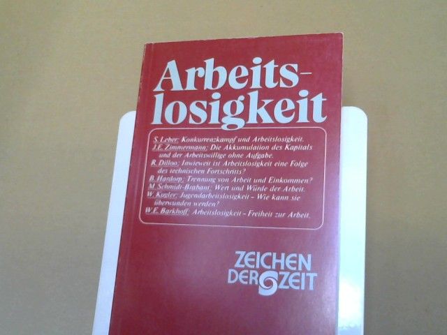 Stefan Leber: Arbeitslosigkeit - Ursachen und Auswege