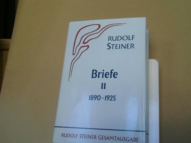 Rudolf Steiner: Briefe; Teil: Bd. 2., 1890 - 1925 GA:39