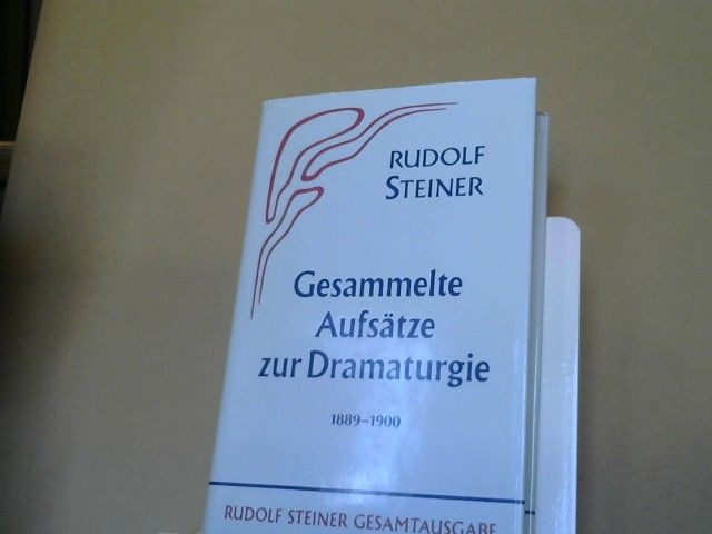 Steiner Rudolf: Gesammelte Aufsätze zur Dramaturgie 1889-1900: GA 29