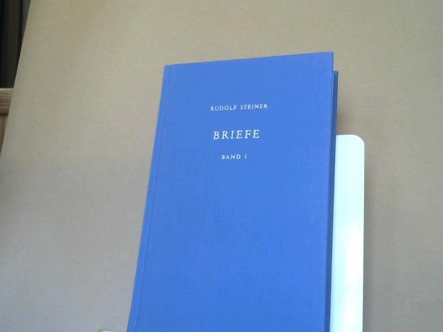 : Steiner, Rudolf: Briefe; Teil: Bd. 1., 1881 - 1890 GA 38