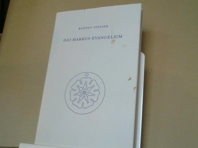 Rudolf Steiner: Das Markus-Evangelium : e. Zyklus von 10 Vorträgen, gehalten in Basel vom 15. - 24. September 1912. GA 139