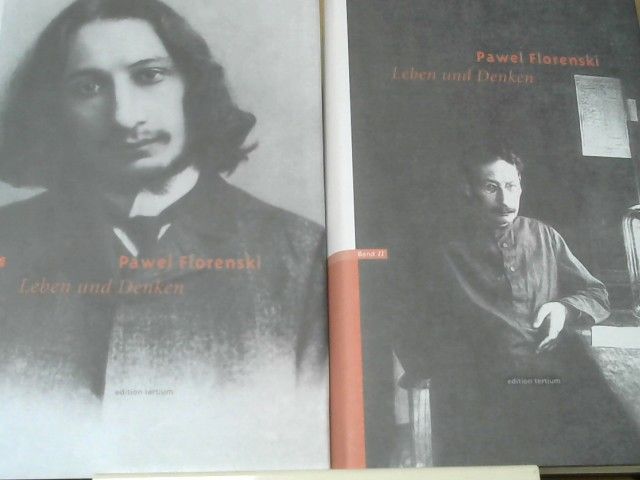 Fritz und Sieglinde Mierau (Hg.): Pawel Florenski. Leben und Denken. 2 Bände