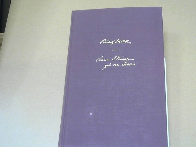 Rudolf, Marie Steiner und Hella (Herausgeber) Wiesberger Steiner: Briefwechsel und Dokumente 1901 - 1925. GA 262