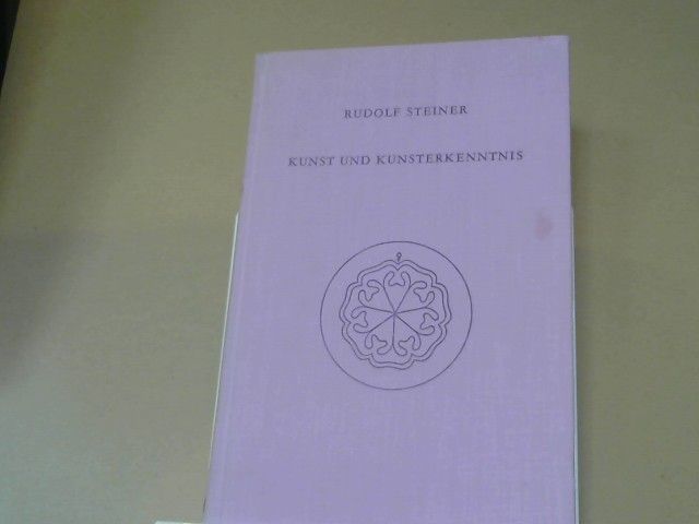 Rudolf Steiner: Kunst und Kunsterkenntnis : Grundlagen e. neuen Ästhetik ; 1 Autoreferat 1888, 4 Aufsätze 1890 u. 1898 u. 8 Vorträge zwischen 1909 u. 1921. GA 271