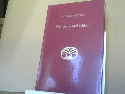 Rudolf Steiner: Weltwesen und Ichheit : sieben Vorträge, gehalten in Berlin vom 6. Juni bis 18. Juli 1916.GA 169