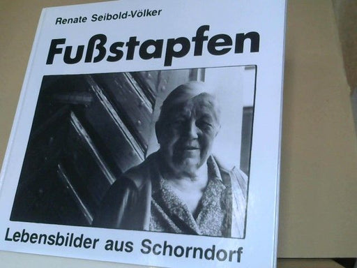 : Fussstapfen : Lebensbilder aus Schorndorf