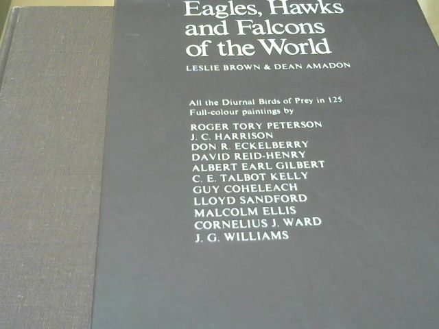 Leslie and Dean Amadon Brown: Eagles, Hawks and Falcons of the World. Volume 1 und 2