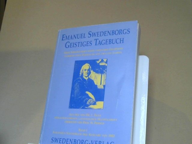 Emanuel Swedenborg: Geistiges Tagebuch; Teil: Bd. 1