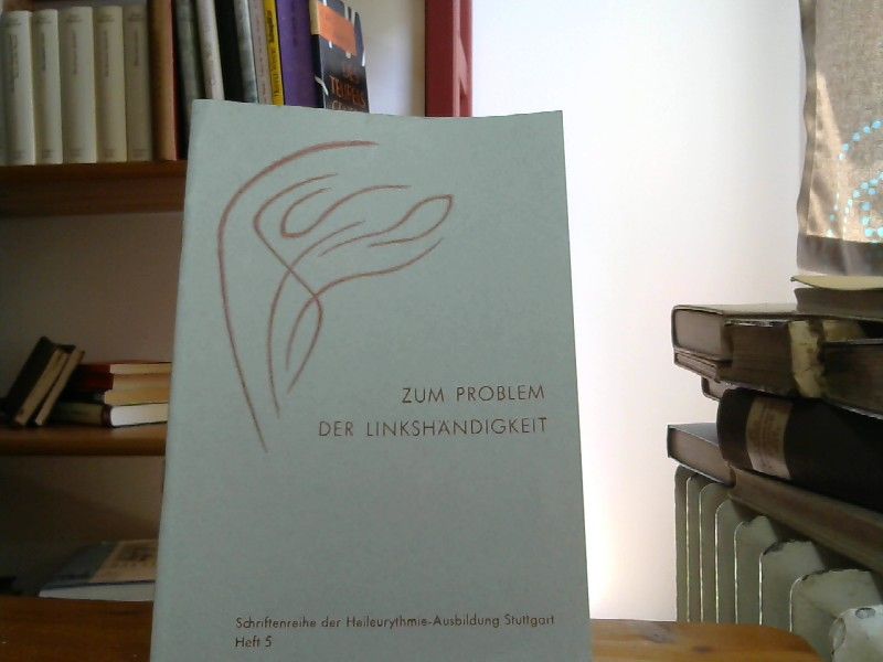 : Zum Probem der Linkshändigkeit