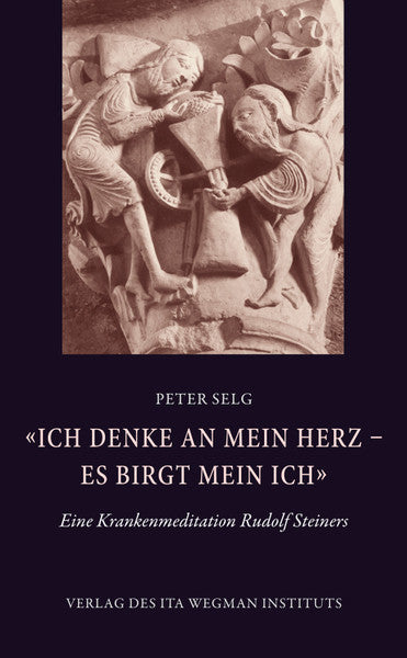 "Ich denke an mein Herz - Es birgt mein Ich