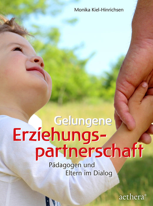 Gelungene Erziehungspartnerschaft