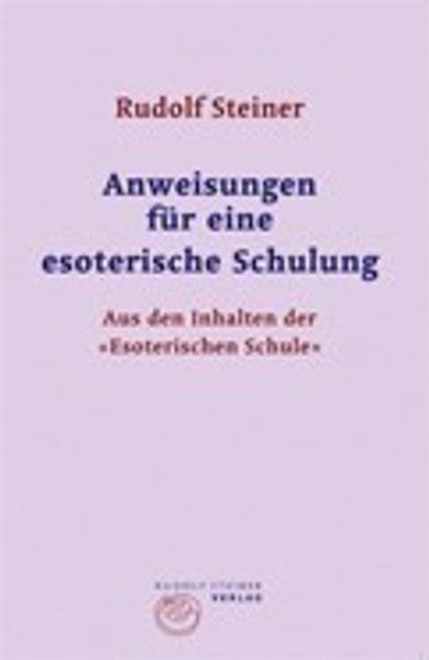 Anweisungen für eine esoterische Schulung:
