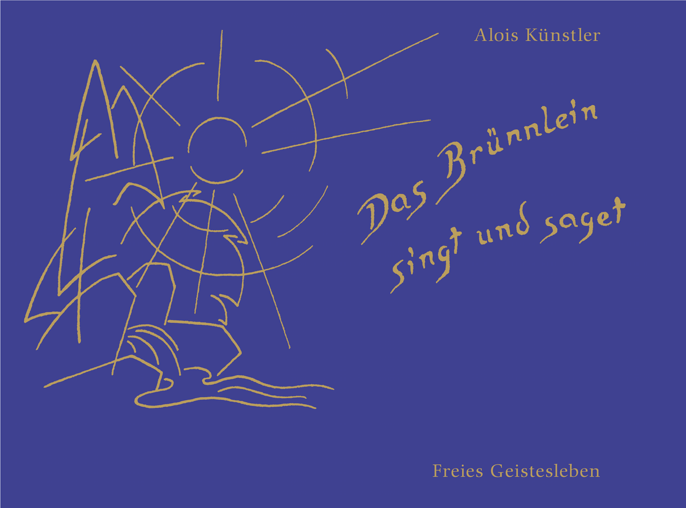 Das Brünnlein singt und saget