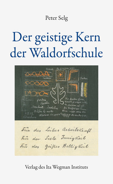 Der geistige Kern der Waldorfschule