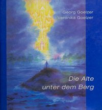 Die Alte unter dem Berg