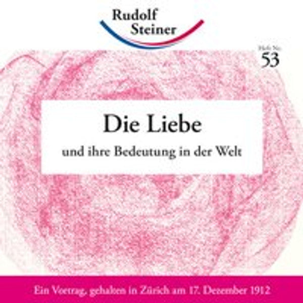 Die Liebe und ihre Bedeutung in der Welt