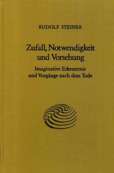 GA 163 Zufall, Notwendigkeit und Vorsehung