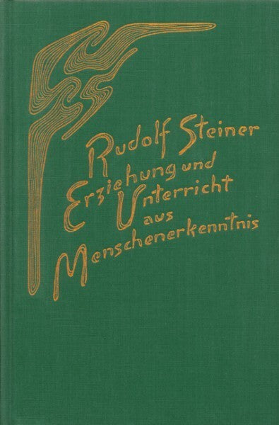 GA 302a Erziehung und Unterricht aus Menschenerkenntnis