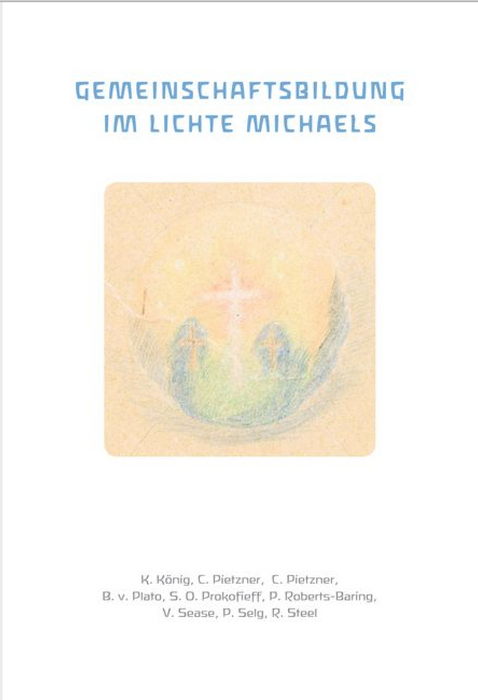 Gemeinschaftsbildung im Lichte Michaels