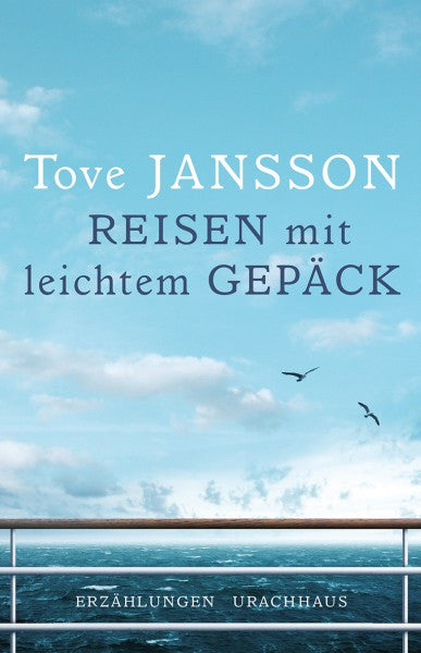 Reisen mit leichtem Gepäck - Erzählungen