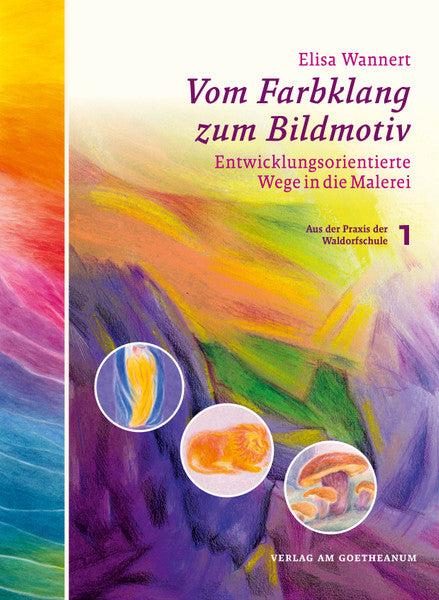 Vom Farbklang zum Bildmotiv