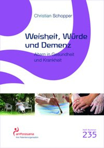 Weisheit, Würde und Demenz