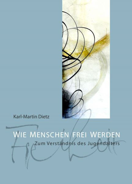 Wie Menschen frei werden