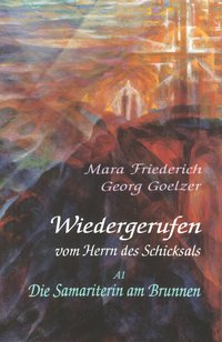 Wiedergerufen vom Herrn des Schicksals: Band A1