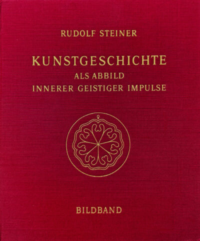 GA 292 Kunstgeschichte als Abbild innerer geistiger Impulse