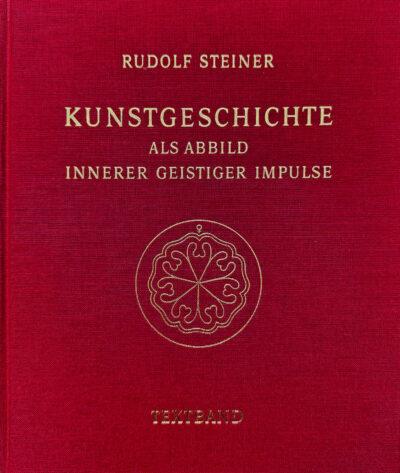 GA 292 Kunstgeschichte als Abbild innerer geistiger Impulse