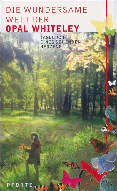 Die wundersame Welt der Opal Whiteley