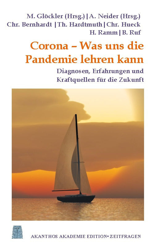 Corona -Was uns die Pandemie lehren kann