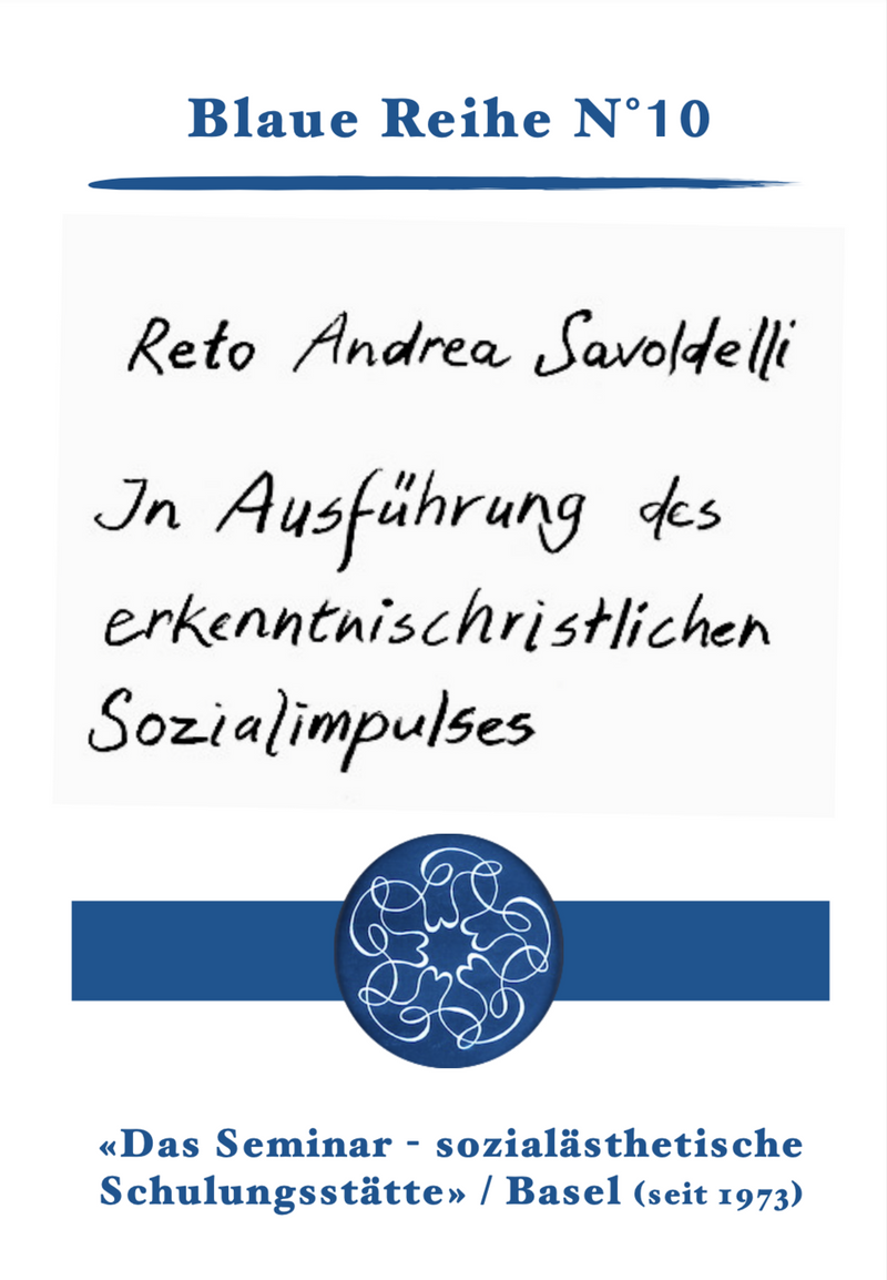 In Ausführung des erkenntnischristlichen Sozialimpulses