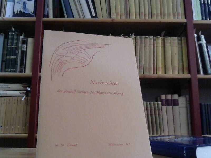 Rudolf Steiner: Nachrichten R. Steiner Nachlassverwaltung Heft 20 Weihnachten 1967