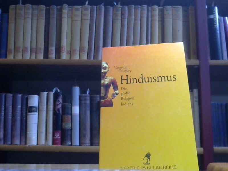 Vanamali Gunturu: Hinduismus: Die grosse Religion Indiens