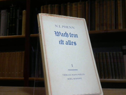 Nynna L. Phenn: Wach sein ist alles.