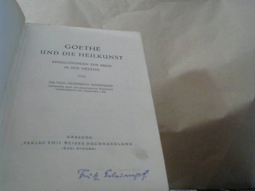Friedrich Husemann: Goethe und die Heilkunst - Betrachtungen zur Krise in der Medizin