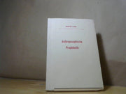 Heinrich Leiste: Antroposophische Propädeutik - (Ein Versuch