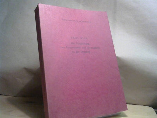 Hans-Martin Schweizer: Paul Klee. Die Vermittlung von Kunsttheorie und Kunstpraxis in der Didaktik. Dissertation [.] Tübingen