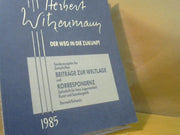 Herbert Witzenmanns: Der Weg in die Zukunft