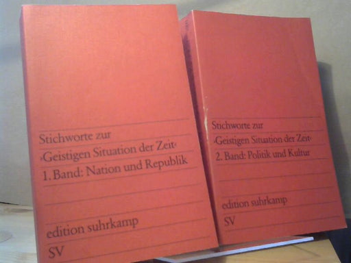 Jürgen [Hrsg.] Habermas: Stichworte zur geistigen Situation der Zeit 1. Band: Nation und Republik, Bans 2 Politik und Kultur