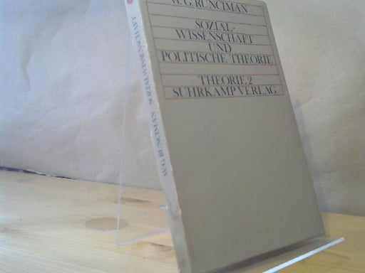 w.g. runciman: sozialwissenschaft und politische theorie